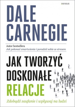 Jak tworzyć doskonałe relacje