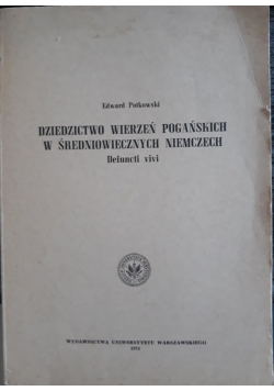 Dziedzictwo wierzeń pogańskich w średniowiecznych Niemczech