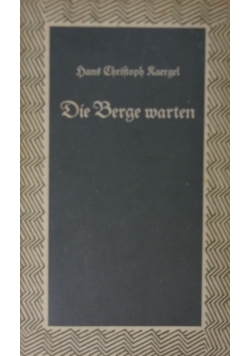 Die Berge warten, 1944r.