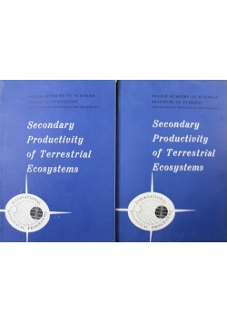 Secondary Productivity of Terrestrial Ecosystems Volume I i II