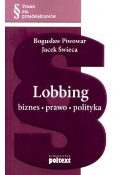 Lobbing biznes prawo polityka Br
