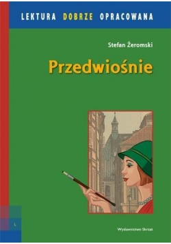 Lektura dobrze oprac. - Przedwiośnie