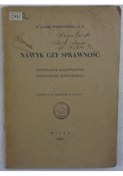 Nawyk czy sprawiedliwość, 1939r.