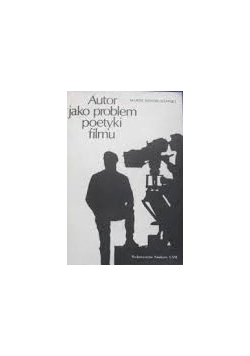 Autor jako problem poetyki filmu