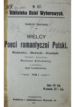 Wielcy Poeci romantyczni Polski Tom I 1907 r