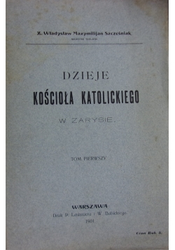 Dzieje kościoła katolickiego, tom I, 1901 r.