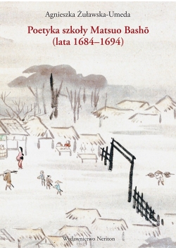 Poetyka szkoły Matsuo Basho lata 1684 1694)