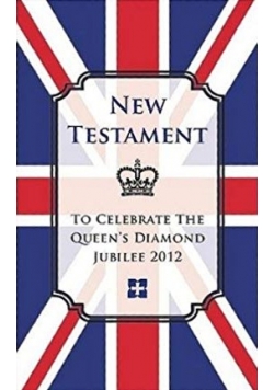 New Testament To Celebrate the Queens Diamond Jubilee 2012
