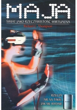 Maja świat jako rzeczywistość wirtualna