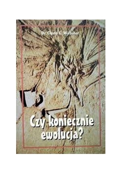 Czy koniecznie ewolucja