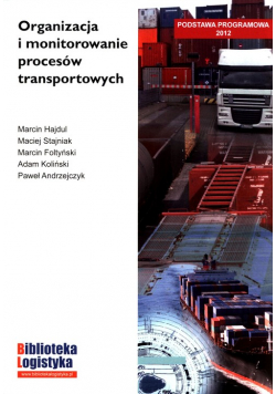 Organizacja i monitorowanie prcesów transportowych