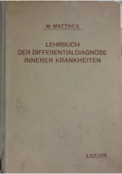 Lehrbuch der differentialdiagnose innerer krankheiten, 1921r.