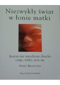 Niezwykły świat w łonie matki