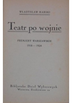 Teatr po wojnie, ok. 1925 r.