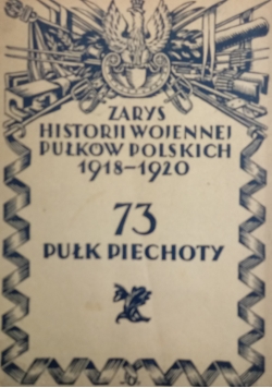 Zarys Historii Wojennej Pułków Polskich 1918 do 1920    1929 r
