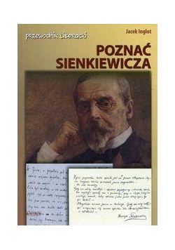 Poznać Sienkiewicza przewodnik literacki