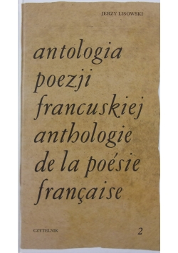 Antologia poezji francuskiej, tom od 1 do 3