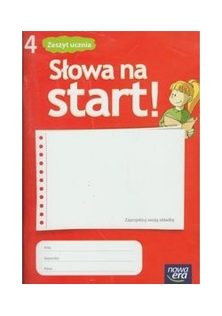 Słowa na start 4. Zeszyt ucznia. Szkoła podstawowa