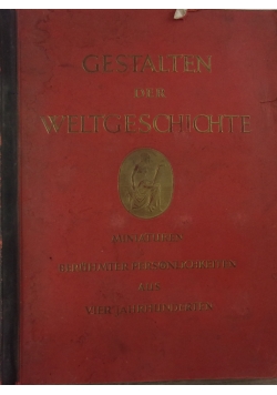 Gestalten der Weltgeschichte, 1933 r.