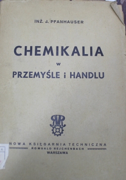 Chemikalia w przemyśle i handlu 1947 r.