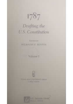1787 Drafting the U.S. Constitution