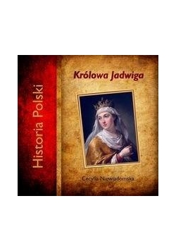 Królowa Jadwiga audiobook