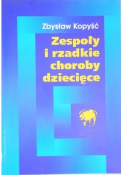 Zespoły i rzadkie choroby dziecięce