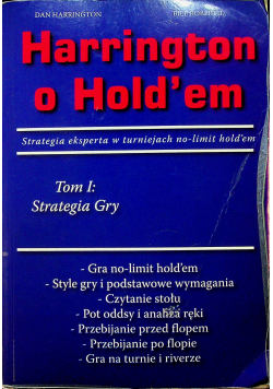 Harrington o Holdem tom 1 Strategia Gry