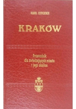 Kraków przewodnik dla zwiedzających miasto i jego okolice reprint z 1938