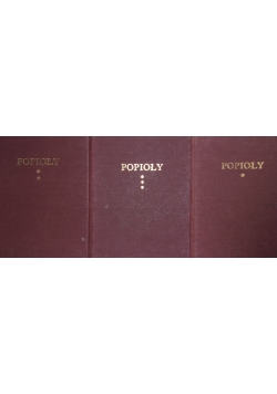Popioły, Tom 1-3