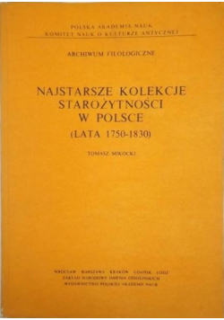 Najstarsze kolekcje Starożytności w Polsce lata 1750-1830
