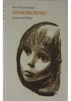 Der Holzchneider Dombrowski leben und werk
