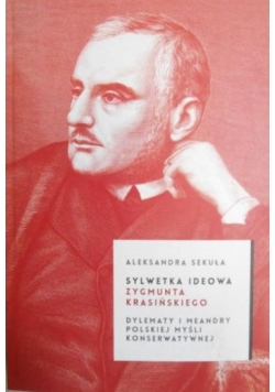 Sylwetka ideowa Zygmunta Krasickiego, NOWA