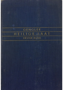 Heilige Saat, 1932 r.
