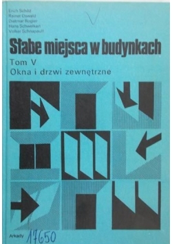 Słabe miejsca w budynkach, t. V
