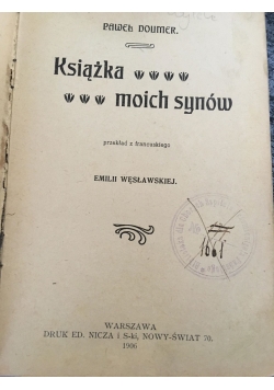 Książka moich synów , 1906