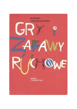 Gry zabawy ruchowe