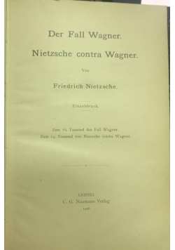Der fall wagner Nietzsche contra Wagner, 1908 r.