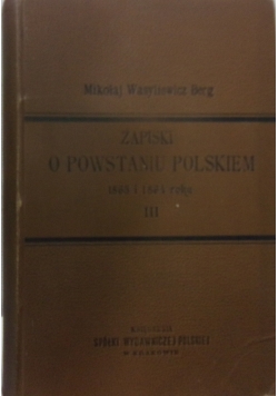 Zapiski o powstaniu polskiem. Tom III, 1899 r.