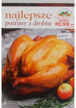 Najlepsze potrawy z drobiu