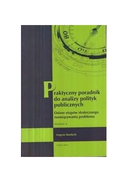 Praktyczny poradnik do analizy polityk publicznych