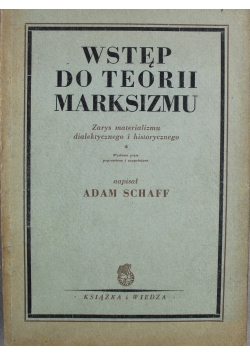 Wstęp do teorii Marksizmu 1950 r.