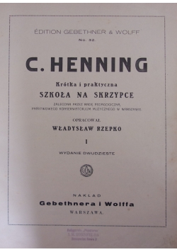 Krótka i praktyczna szkoła na skrzypce,1925r.