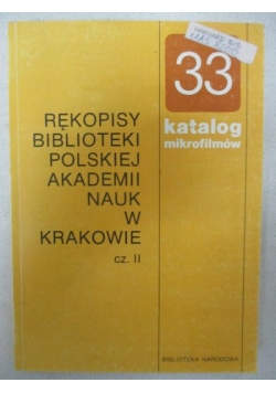 Rękopisy Biblioteki polskiej Akademii Nauk w Krakowie cz. II