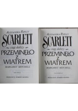 Scarlett ciąg dalszy przeminęło z wiatrem Tom I i II