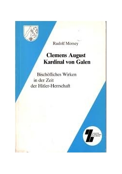 Clemens August Kardinal von Galen
