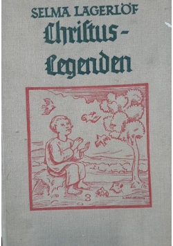 Christuslegenden , około 1930 r.
