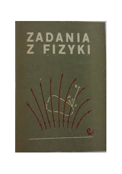 Zadania z Fizyki
