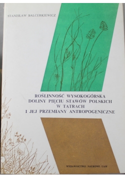 Roślinność wysokogórska doliny pięciu stawów Polskich w Tatrach