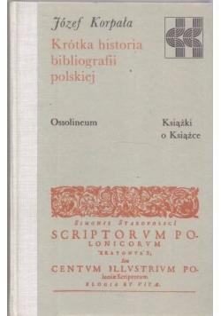 Krótka historia bibliografii polskiej